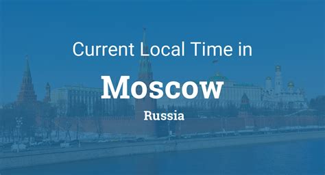 12 moscow time|11:00 AM Moscow Time to Your Local Time Conversion .